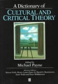 A Dictionary of Cultural and Critical Theory by Michael Payne Paperback