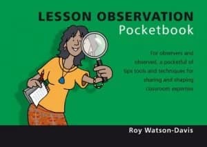 Lesson Observation Pocketbook by Roy Watson-Davis and Phil Hailstone Paperback