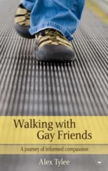 Walking with Gay Friends by Alex Tylee Paperback