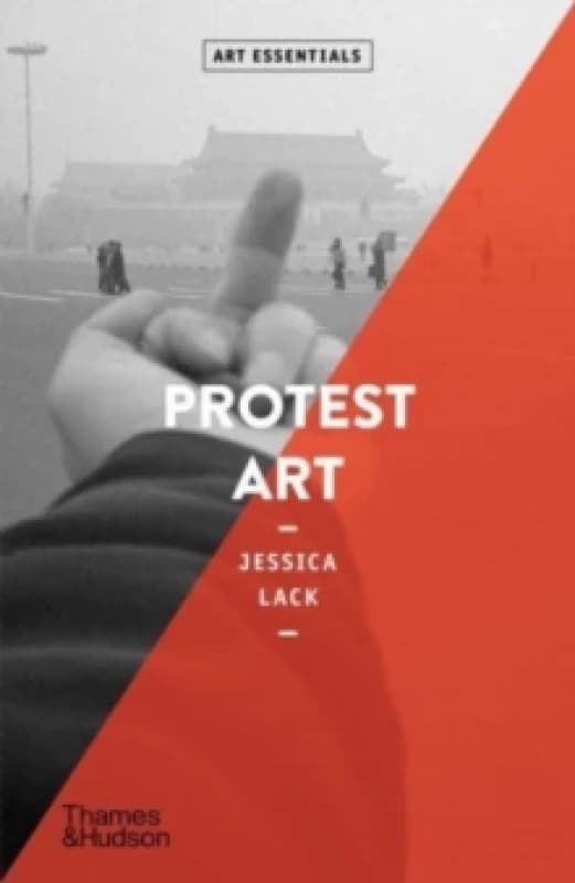Protest Art. Paperback. By Jessica Lack Books