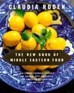 new book of middle eastern food the classic cookbook expanded and updated w