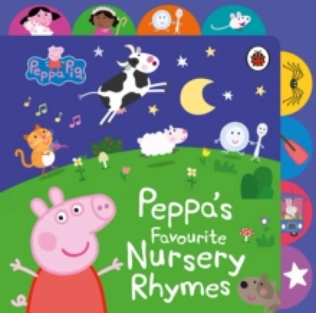 Peppa Pig: Peppas Favourite Nursery Rhymes : Tabbed Board Book Board book