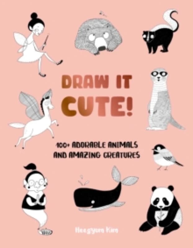 Draw It Cute!. Paperback. By Heegyum Kim Books