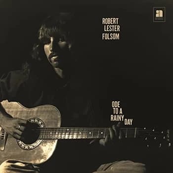 Robert Lester Folsom - Ode To A Rainy Day Archives 1 CD
