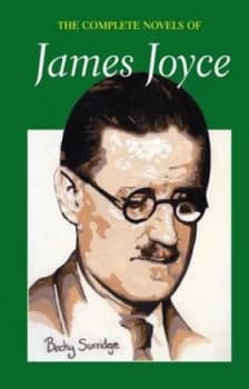 The Complete Novels of James Joyce by James Joyce Book