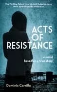 acts of resistance a novel