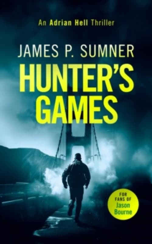 Hunter's Games. Paperback. By James P Sumner Books