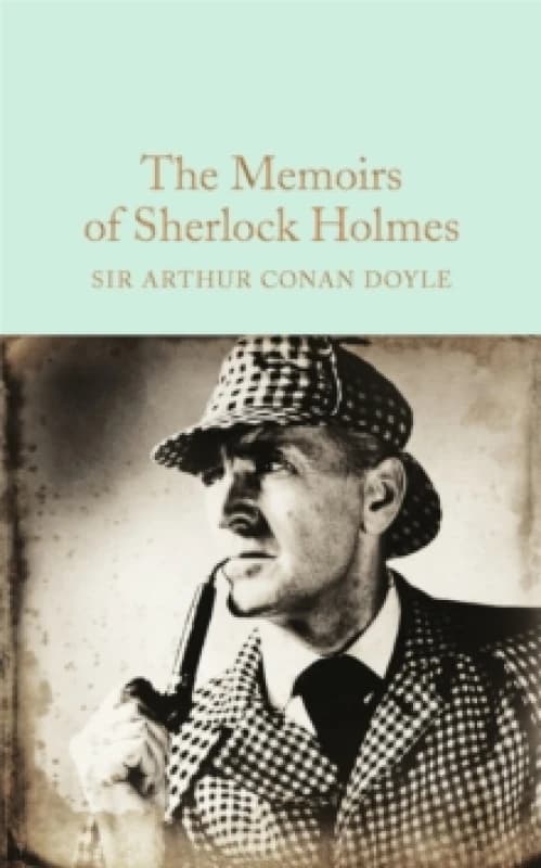 Arthur Conan Doyle The Memoirs of Sherlock Holmes (Hardback)