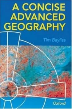 A Concise Advanced Geography by Timothy P Bayliss-Smith Paperback