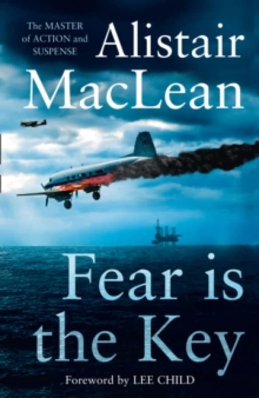 Fear Is the Key. Paperback. By Alistair MacLean Books