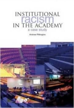 Institutional Racism in the Academy by Andrew Pilkington Book