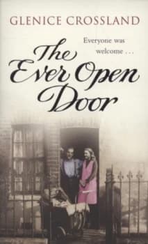 The Ever Open Door by Glenice Crossland Book