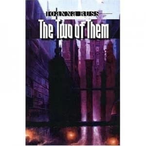 The Two of Them by Joanna Russ Paperback