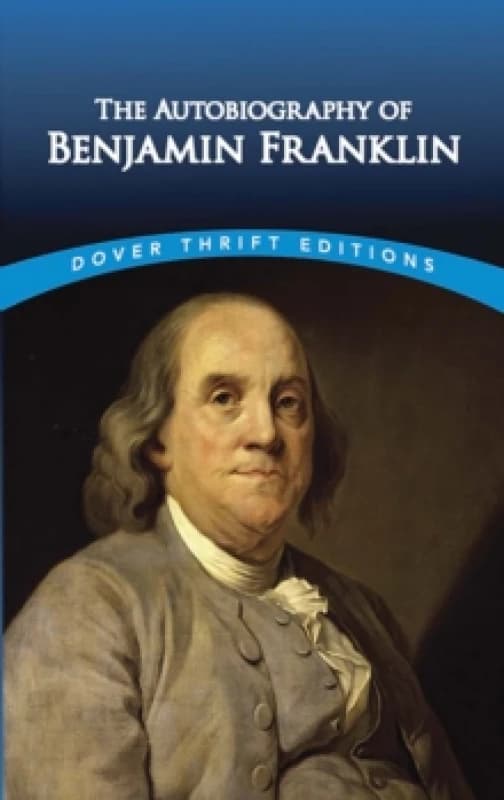 The Autobiography of Benjamin Franklin. Paperback. By Benjamin Franklin Books