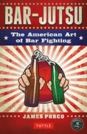 bar jutsu the american art of bar fighting