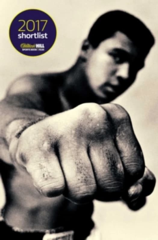 Ali: A Life : Shortlisted for the William Hill Sports Book of the Year 2017 Paperback / softback