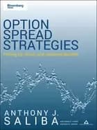 option spread strategies trading up down and sideways markets