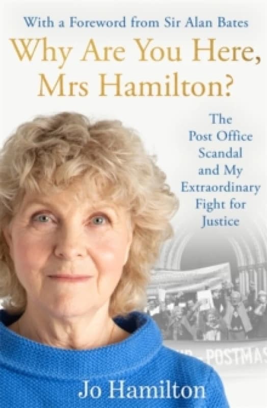 The Post Office Scandal and Me : My Extraordinary Fight for Justice - Winner of the 2025 Speakies Audiobook Award for Non-Fiction Hardback