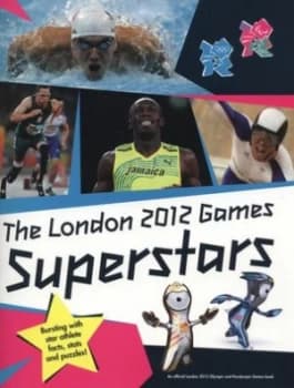 The London 2012 Games Superstars by Gavin Newsham Paperback