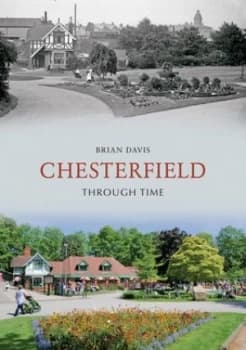 Chesterfield through Time by Brian Davis Paperback