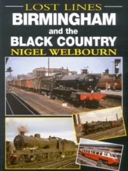 Birmingham and the Black Country by Nigel Welbourn Paperback