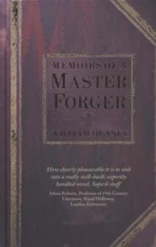 Memoirs of a Master Forger by William Heaney Hardback
