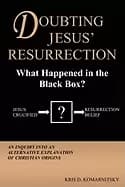 doubting jesus resurrection what happened in the Black box