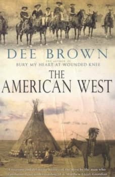 The American West by Dee Brown Paperback