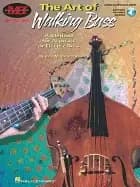 art of walking bass a method for acoustic or electric bass master class ser