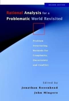 Rational Analysis for a Problematic World Revisited by Jonathan Rosenhead Paperback