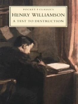 A Test to Destruction by Henry Williamson Book