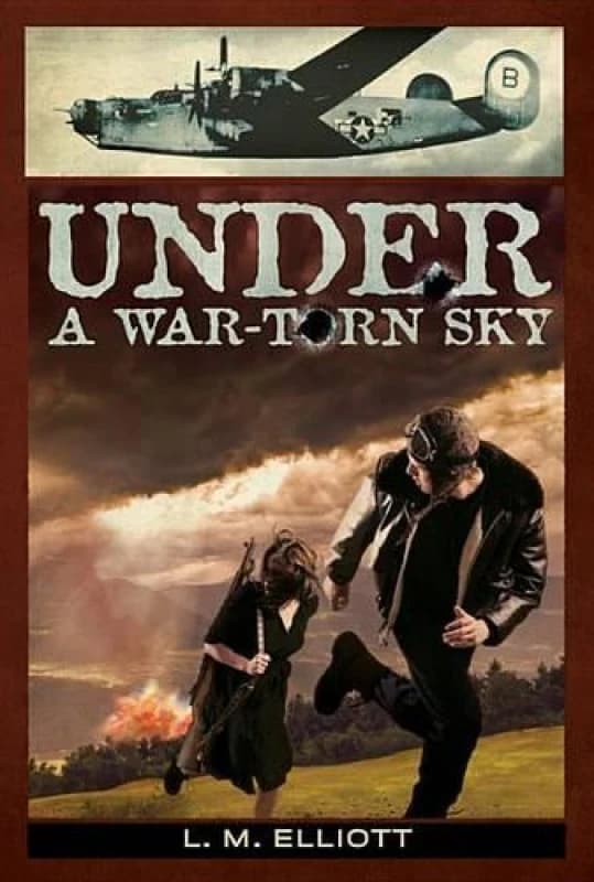 Under a War-Torn Sky by L.M. Elliott Book
