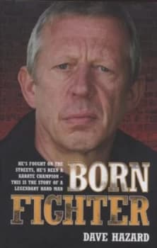 Born Fighter by Dave Hazard Hardback