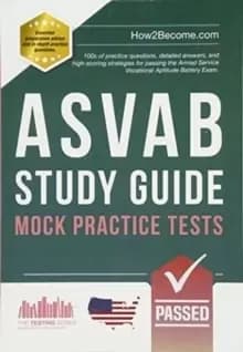 ASVAB Study Guide: Mock Practice Tests : 100s of practice questions, detailed answers, and high-scoring strategies for passing the Armed Service Vocat