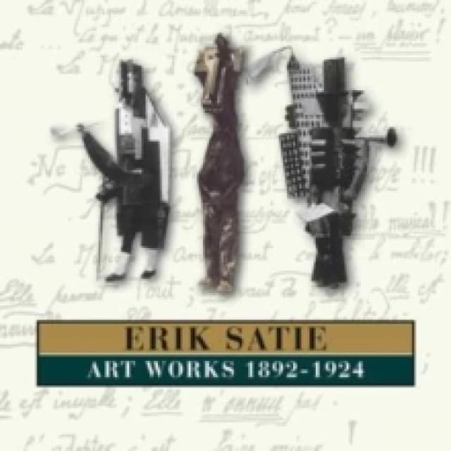 Erik Satie: Art Works 1892-1924 CD / Box Set
