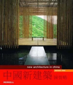 New Architecture in China by Bernard Chan Hardback