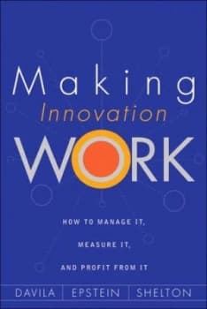 Making Innovation Work by Tony Davila Hardback