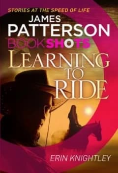 Learning to Ride by James Patterson Paperback