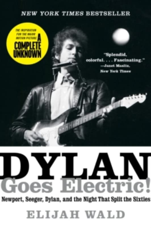 dylan goes electric 9780062366696