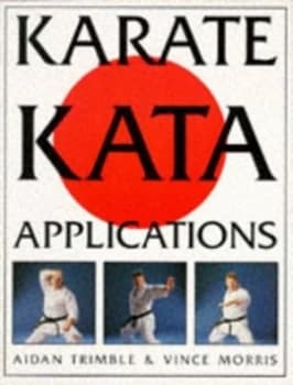 Karate Kata Applications by Aidan Trimble Paperback