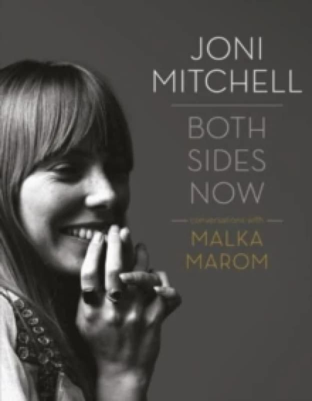 Joni Mitchell: Both Sides Now : Conversations with Malka Marom Paperback / softback