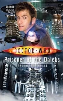 Prisoner of the Daleks by Trevor Baxendale Hardback