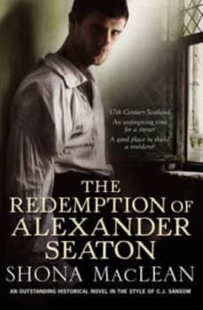The Redemption of Alexander Seaton by S.G. Maclean Paperback