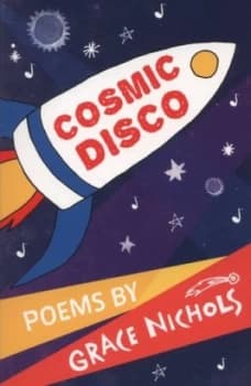Cosmic Disco by Grace Nichols Paperback