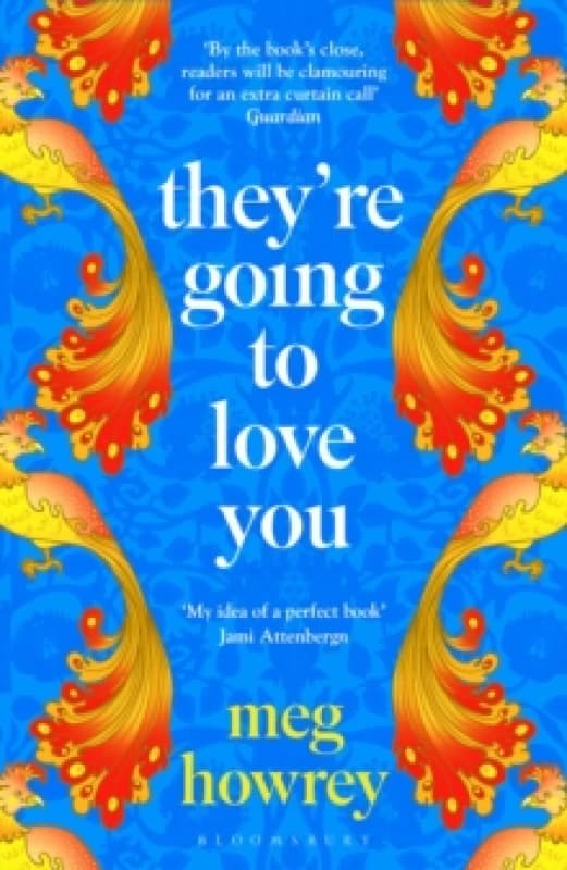 They're Going to Love You : A captivating drama of betrayal and creative ambition Paperback / softback