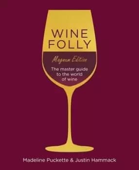 Wine folly deluxe by Madeline Puckette
