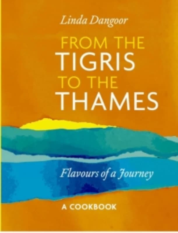 From the Tigris to the Thames Hardback