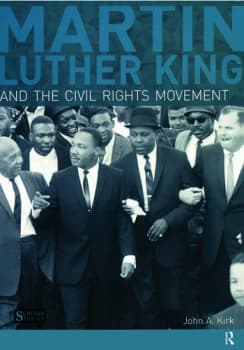 Martin Luther King Jr. and the Civil Rights Movement