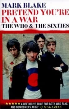 Pretend Youre in a War by Mark Blake Paperback