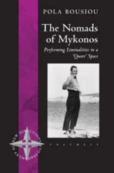 The Nomads of Mykonos by Pola Bousiou Paperback